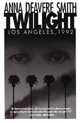 Twilight: Los Angeles, 1992 - Anna Deavere Smith
