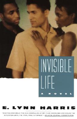 Invisible Life - E. Lynn Harris
