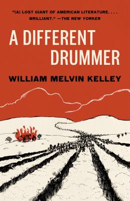 A Different Drummer - William Melvin Kelley
