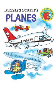 Richard Scarry's Planes - Richard Scarry