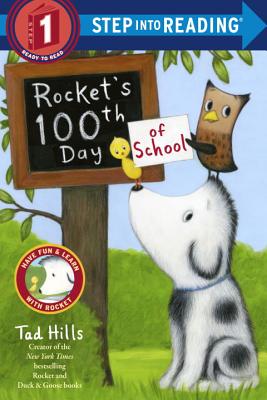 Rocket's 100th Day of School - Tad Hills