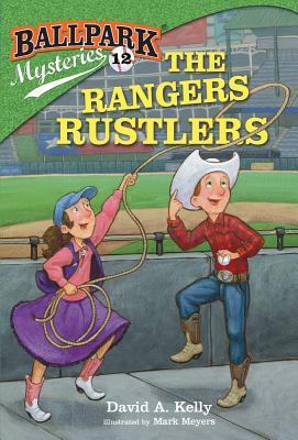 The Rangers Rustlers - David A. Kelly