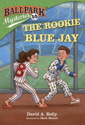 The Rookie Blue Jay - David A. Kelly
