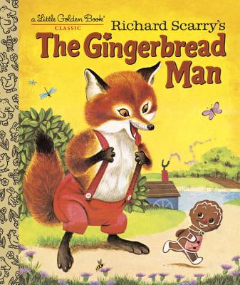 Richard Scarry's the Gingerbread Man - Nancy Nolte