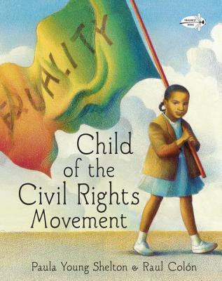 Child of the Civil Rights Movement - Paula Young Shelton