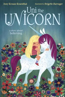 Uni the Unicorn - Amy Krouse Rosenthal