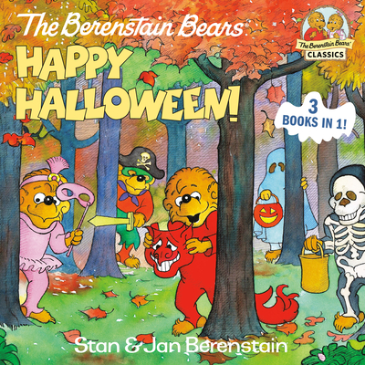 The Berenstain Bears Happy Halloween! - Stan Berenstain
