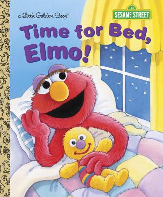 Time for Bed, Elmo! - Sarah Albee