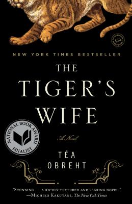 The Tiger's Wife - T�a Obreht