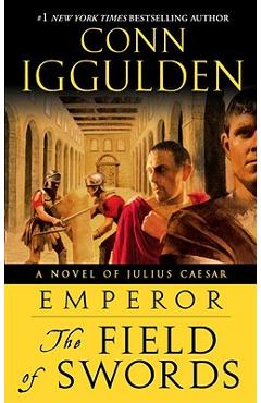 Poza produsului The Field of Swords - Conn Iggulden