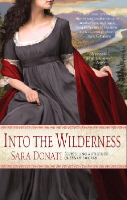 Into the Wilderness - Sara Donati