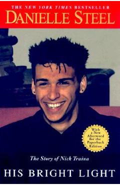 Poza produsului His Bright Light: The Story of Nick Traina - Danielle Steel