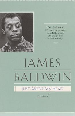 Just Above My Head - James Baldwin