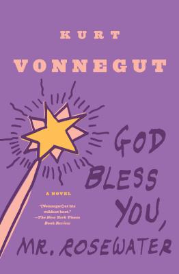 God Bless You, Mr. Rosewater - Kurt Vonnegut