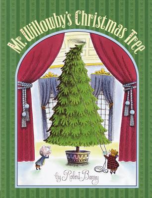 Mr. Willowby's Christmas Tree - Robert Barry