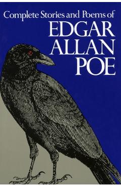 Complete Stories and Poems of Edgar Allan Poe - Edgar Allan Poe