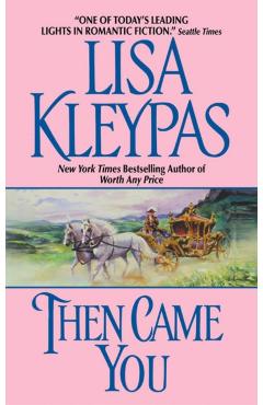Then Came You - Lisa Kleypas