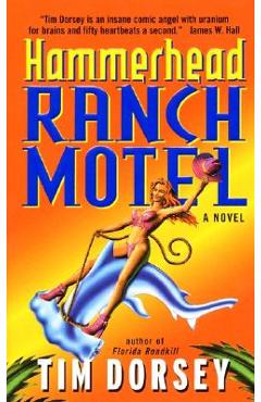 Poza produsului Hammerhead Ranch Motel - Tim Dorsey