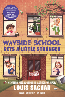Wayside School Gets a Little Stranger - Louis Sachar