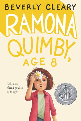 Ramona Quimby, Age 8 - Beverly Cleary