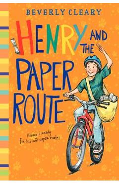 Coperta cărții 'Henry and the Paper Route - Beverly Cleary'