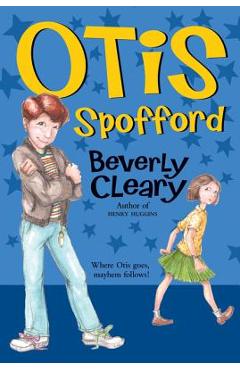 Coperta cărții 'Otis Spofford - Beverly Cleary'