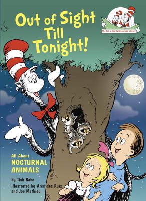 Out of Sight Till Tonight!: All about Nocturnal Animals - Tish Rabe