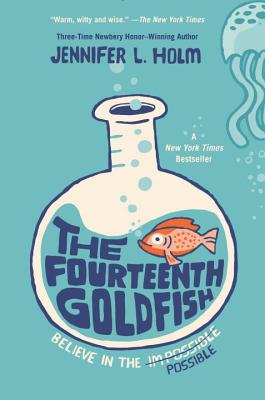 The Fourteenth Goldfish - Jennifer L. Holm