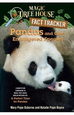 Coperta cărții 'Pandas and Other Endangered Species: A Nonfiction Companion to Magic Tree House Merlin Mission #20: A Perfect Time for'
