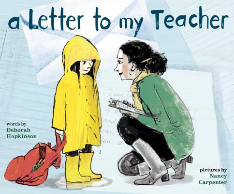 A Letter to My Teacher - Deborah Hopkinson