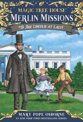 Abe Lincoln at Last! - Mary Pope Osborne
