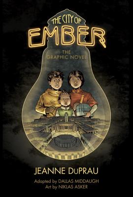 The City of Ember: The Graphic Novel - Jeanne Duprau