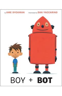 Coperta cărții 'Boy and Bot - Ame Dyckman'