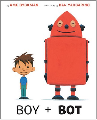 Boy and Bot - Ame Dyckman