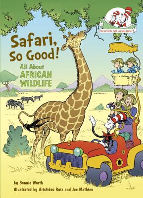 Safari, So Good!: All about African Wildlife - Bonnie Worth