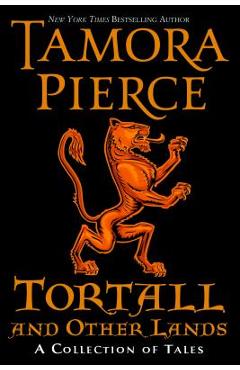 Coperta cărții 'Tortall and Other Lands: A Collection of Tales - Tamora Pierce'