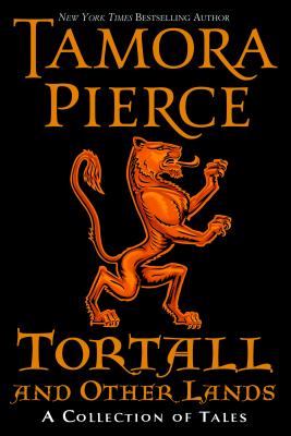 Tortall and Other Lands: A Collection of Tales - Tamora Pierce