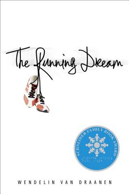 The Running Dream - Wendelin Van Draanen