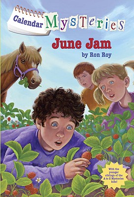 Calendar Mysteries #6: June Jam - Ron Roy