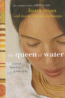 The Queen of Water - Laura Resau