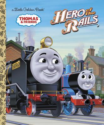 Hero of the Rails (Thomas & Friends) - W. Awdry