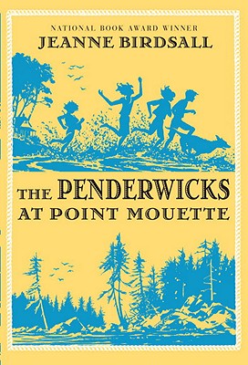The Penderwicks at Point Mouette - Jeanne Birdsall