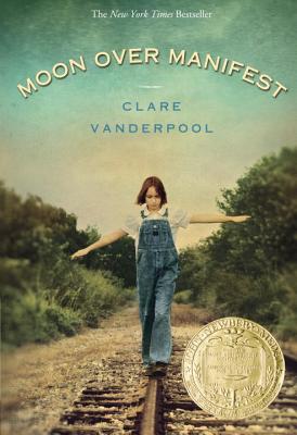 Moon Over Manifest - Clare Vanderpool