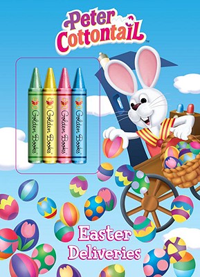 Easter Deliveries (Peter Cottontail) - Golden Books