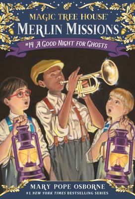 A Good Night for Ghosts - Mary Pope Osborne