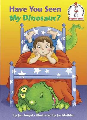 Have You Seen My Dinosaur? - Jon Surgal