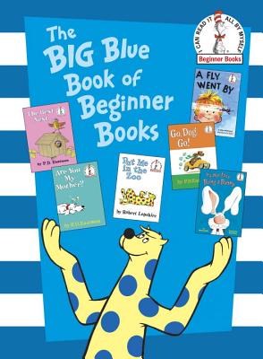 The Big Blue Book of Beginner Books - P. D. Eastman