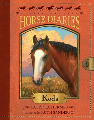 Horse Diaries #3: Koda - Patricia Hermes