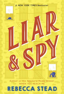 Liar & Spy - Rebecca Stead