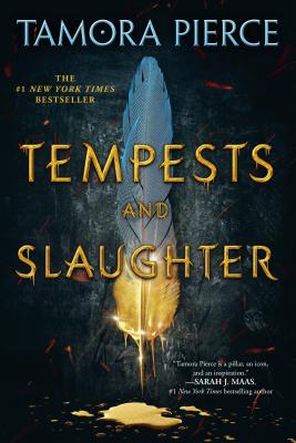 Tempests and Slaughter (the Numair Chronicles, Book One) - Tamora Pierce